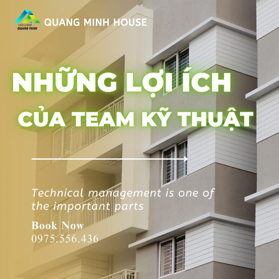 Những Lợi Ích Từ Đội Kỹ Thuật Của Quang Minh House