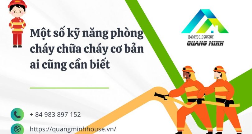 Một số kỹ năng PCCC cơ bản ai cũng cần biết